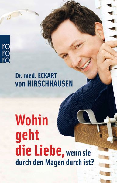 Cover von Wohin geht die Liebe, wenn sie durch den Magen durch ist?