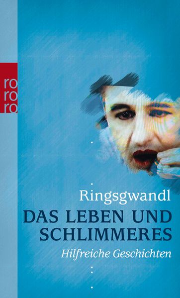 Cover von Das Leben und Schlimmeres