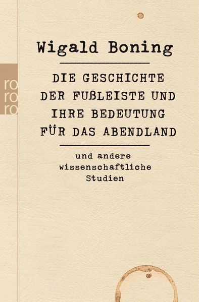 Cover von Die Geschichte der Fußleiste und ihre Bedeutung für das Abendland
