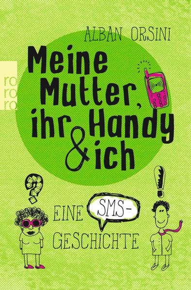 Cover von Meine Mutter, ihr Handy und ich