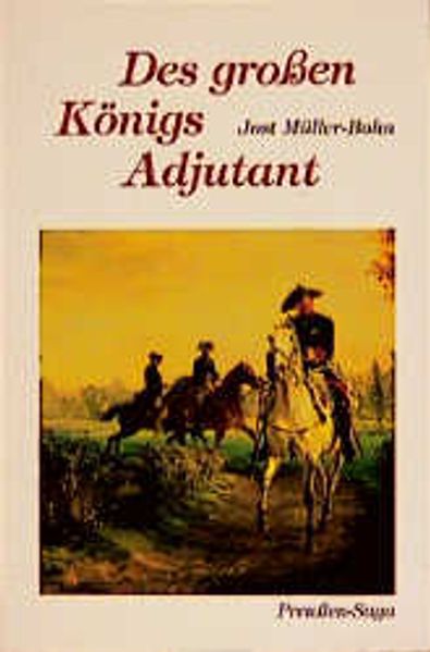 Cover von Des großen Königs Adjutant