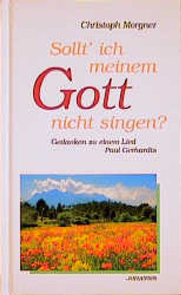 Cover von Sollt‘ ich meinem Gott nicht singen?