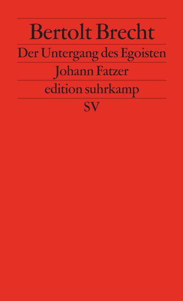 Cover von Der Untergang des Egoisten Johann Fatzer