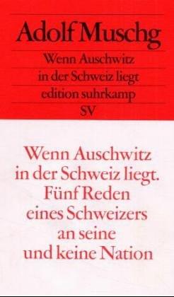 Cover von Wenn Auschwitz in der Schweiz liegt