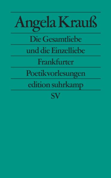 Cover von Die Gesamtliebe und die Einzelliebe