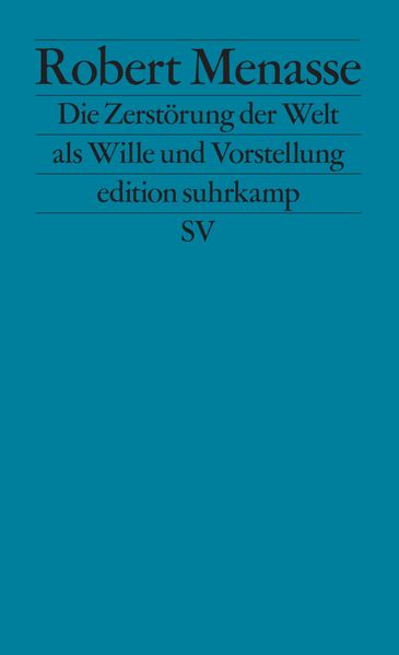 Cover von Die Zerstörung der Welt als Wille und Vorstellung