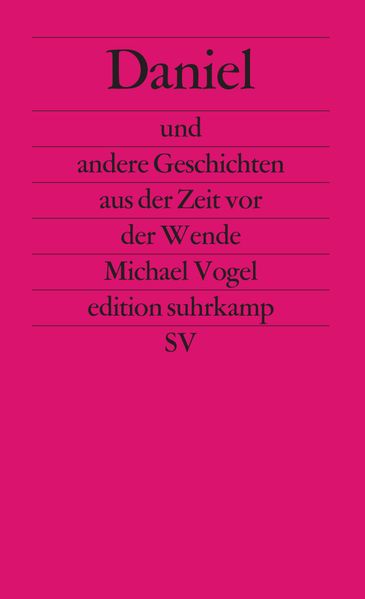 Cover von Daniel und andere Geschichten aus der Zeit vor der Wende