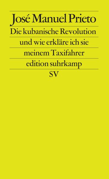 Cover von Die Kubanische Revolution und wie erkläre ich sie meinem Taxifahrer