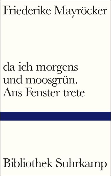 Cover von da ich morgens und moosgrün. Ans Fenster trete