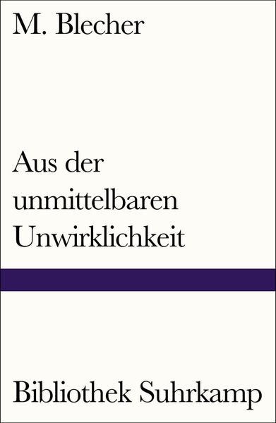 Cover von Aus der unmittelbaren Unwirklichkeit