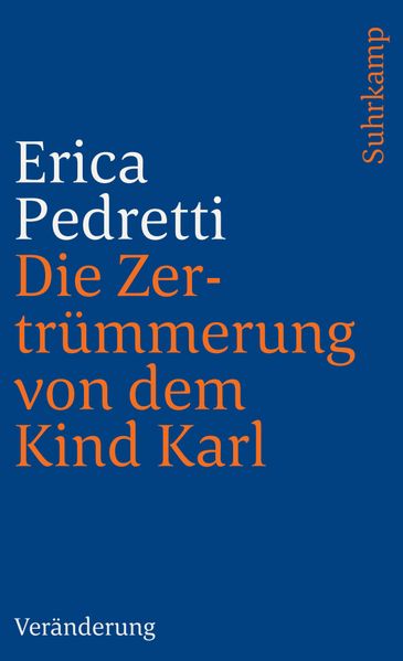 Cover von Die Zertrümmerung von dem Kind Karl und anderen Personen