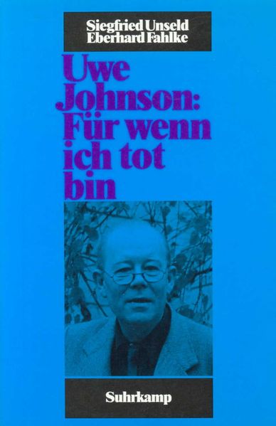 Cover von Uwe Johnson: »Für wenn ich tot bin«