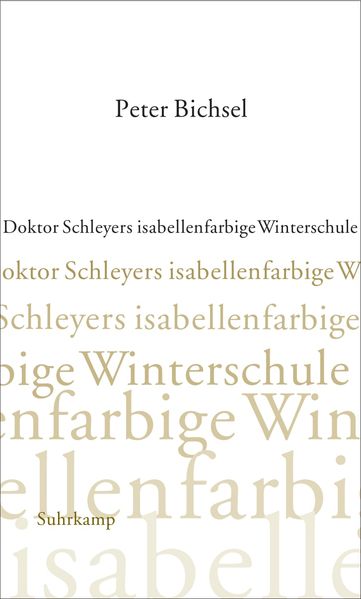 Cover von Doktor Schleyers isabellenfarbige Winterschule
