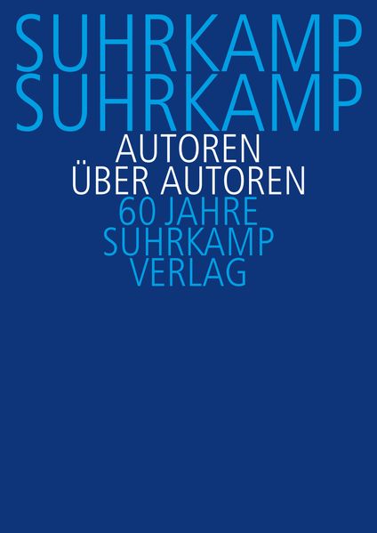 Cover von Suhrkamp, Suhrkamp. Autoren über Autoren