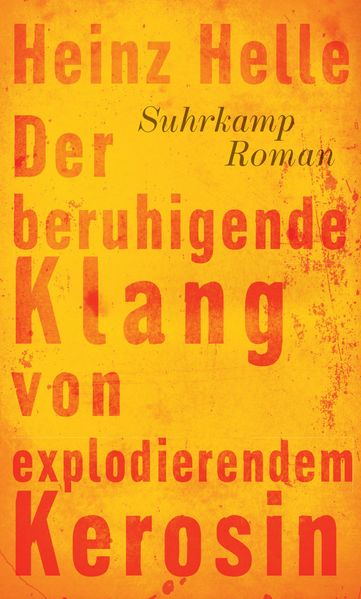 Cover von Der beruhigende Klang von explodierendem Kerosin
