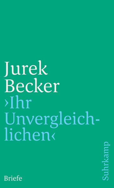 Cover von »Ihr Unvergleichlichen«