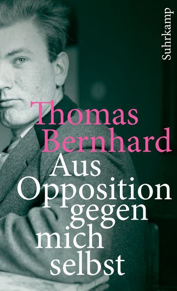 Cover von Aus Opposition gegen mich selbst