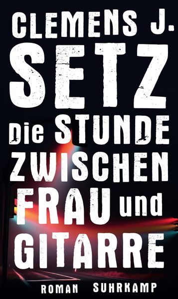 Cover von Die Stunde zwischen Frau und Gitarre