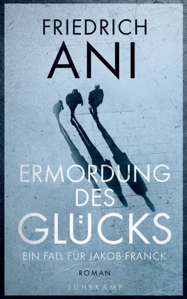 Cover von Ermordung des Glücks