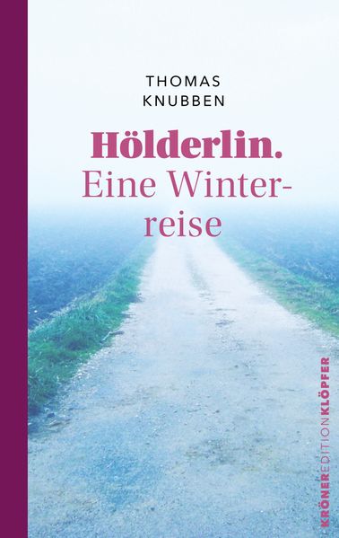 Cover von Hölderlin, eine Winterreise