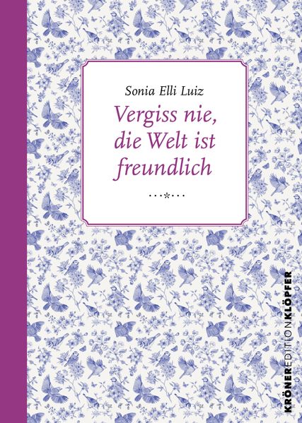 Cover von Vergiss nie, die Welt ist freundlich