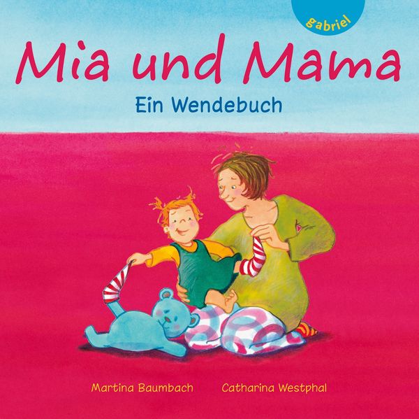 Cover von Mia und Mama/Mia und Papa, Ein Wendebuch