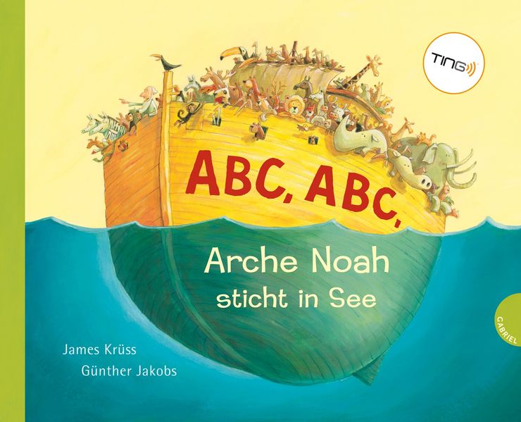 Cover von Abc, Abc, Arche Noah sticht in See (Pappbilderbuchausgabe)