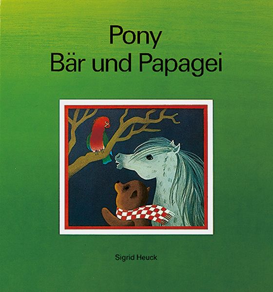 Cover von Pony, Bär und Papagei