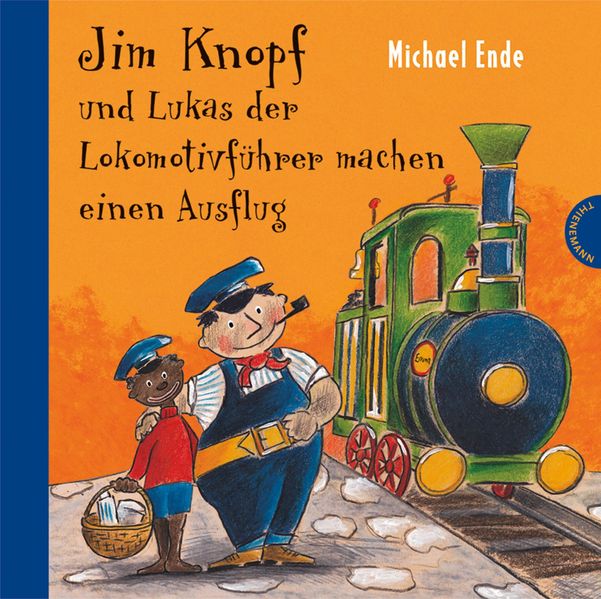 Cover von Jim Knopf: Jim Knopf und Lukas der Lokomotivführer machen einen Ausflug