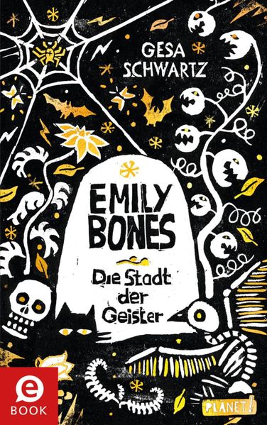 Cover von Emily Bones: Die Stadt der Geister