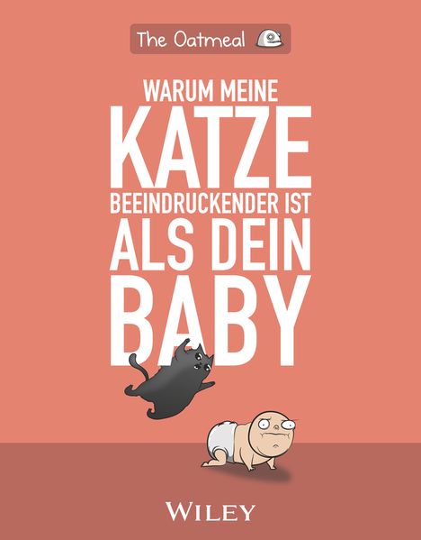 Cover von Warum meine Katze beeindruckender ist als dein Baby
