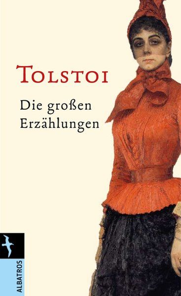 Cover von Leo N. Tolstoi. Die großen Erzählungen
