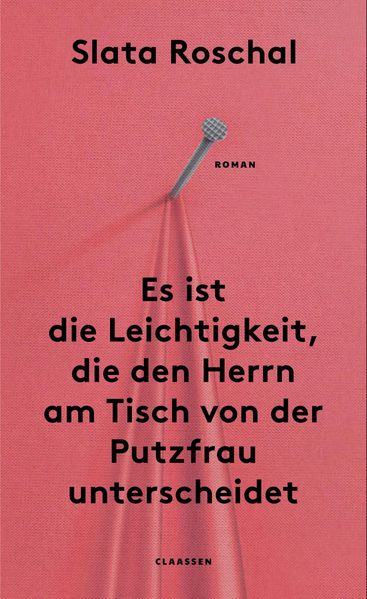 Cover von Es ist die Leichtigkeit, die den Herrn am Tisch von der Putzfrau unterscheidet