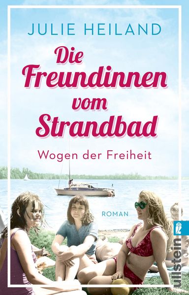 Cover von Die Freundinnen vom Strandbad – Wogen der Freiheit