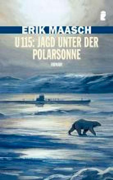 Cover von U 115: Jagd unter der Polarsonne