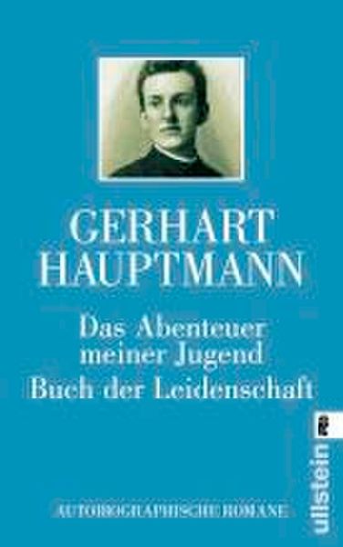Cover von Das Abenteuer meiner Jugend / Buch der Leidenschaft