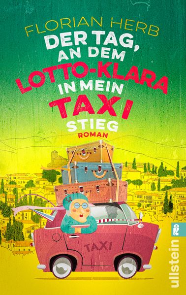 Cover von Der Tag, an dem Lotto-Klara in mein Taxi stieg
