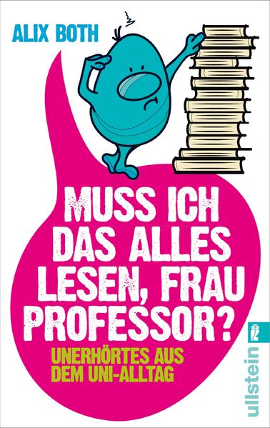 Cover von Muss ich das alles lesen, Frau Professor?