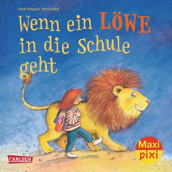 Cover von Maxi-Pixi Nr. 176: Wenn ein Löwe in die Schule geht