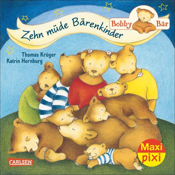 Cover von Maxi-Pixi Nr. 182: Bobby Bär: Zehn müde Bärenkinder