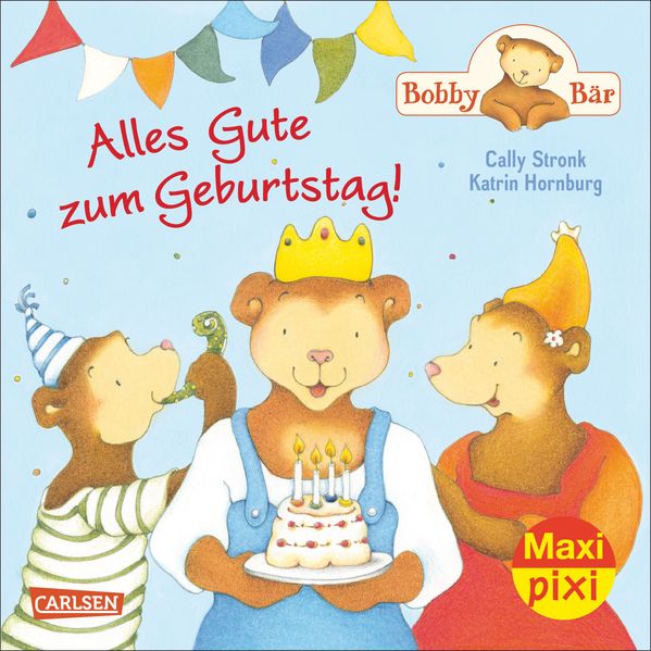 Cover von Maxi-Pixi Nr. 183: Bobby Bär: Alles Gute zum Geburtstag!