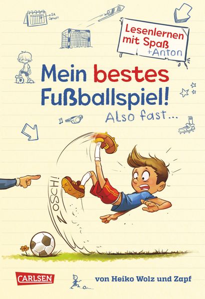 Cover von Mein bestes Fußballspiel! Also fast … (Lesenlernen mit Spaß + Anton 1)