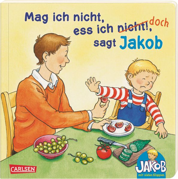 Cover von Mag ich nicht, ess ich nicht!, sagt Jakob