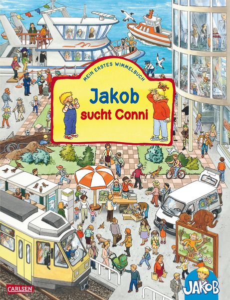 Cover von Viele bunte Sachen suchen mit Jakob und Conni: ELTERN-Vorlesebücher: Jakob sucht Conni