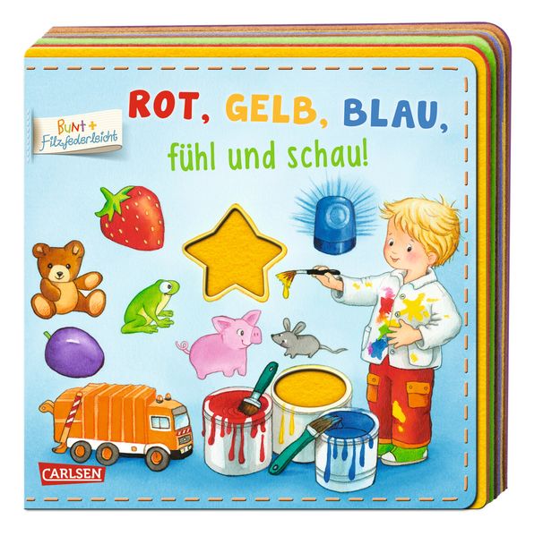 Cover von BUNT + FilzfederleichtÂ®: Rot, Gelb, Blau, fühl und schau!