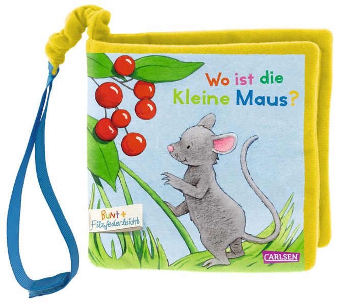 Cover von Mein erstes BUNT+Filzfederleicht®-Buggybuch: Wo ist die kleine Maus?