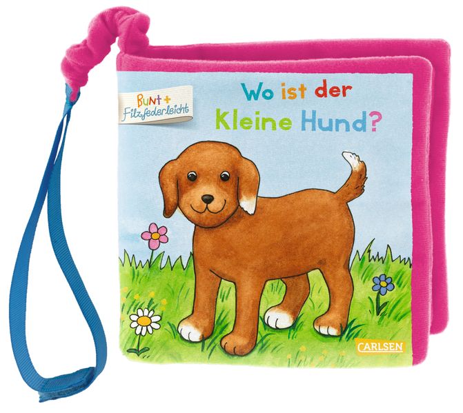 Cover von Mein erstes BUNT+Filzfederleicht®-Buggybuch: Wo ist der kleine Hund?