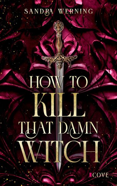 Cover von How to Kill That Damn Witch (Damn Witch 1)