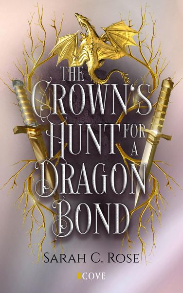 Cover von The Crown’s Hunt for a Dragon Bond
