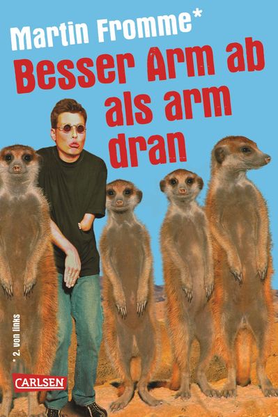 Cover von Besser Arm ab als arm dran